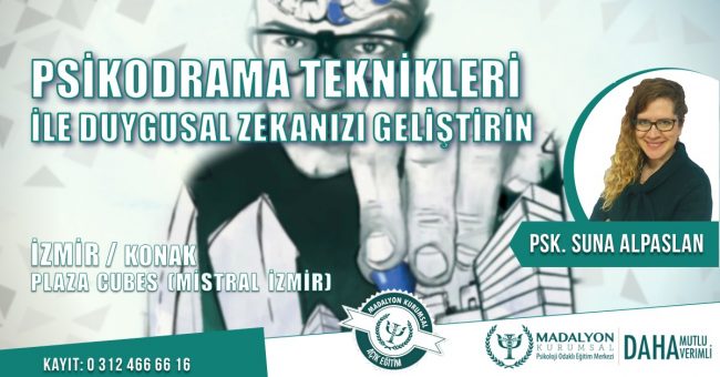 Psikodrama Teknikleri ile Duygusal Zekanızı Geliştirin İZMİR